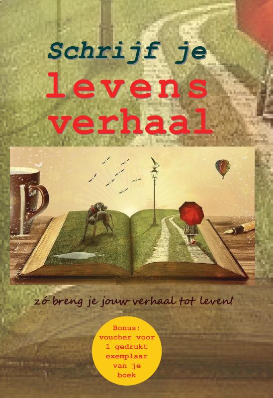 Schrijf je levensverhaal (Paperback) Schrijf je levensverhaal (Paperback)