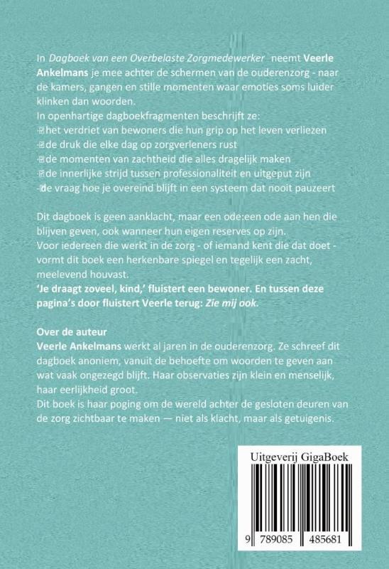 Dagboek van een overbelaste zorgmedewerker (Paperback) Dagboek van een overbelaste zorgmedewerker (Paperback)