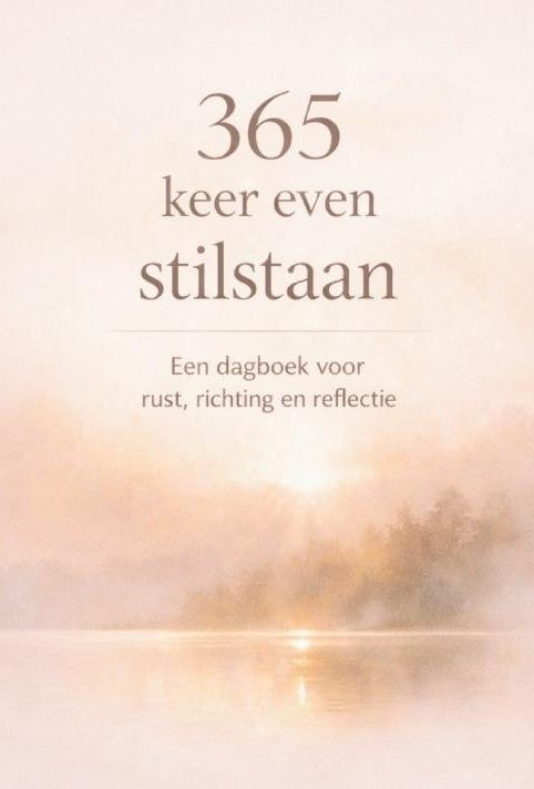 365 keer even stilstaan (Paperback) 365 keer even stilstaan (Paperback)