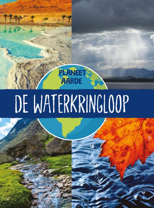 De waterkringloop (Hardback) De waterkringloop (Hardback)
