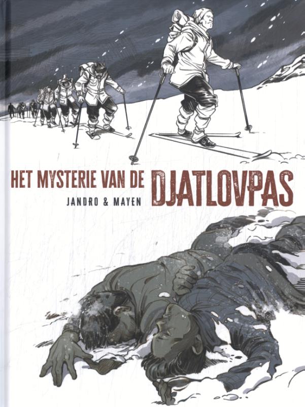Het mysterie van de Djatlovpas (Hardback) Het mysterie van de Djatlovpas (Hardback)