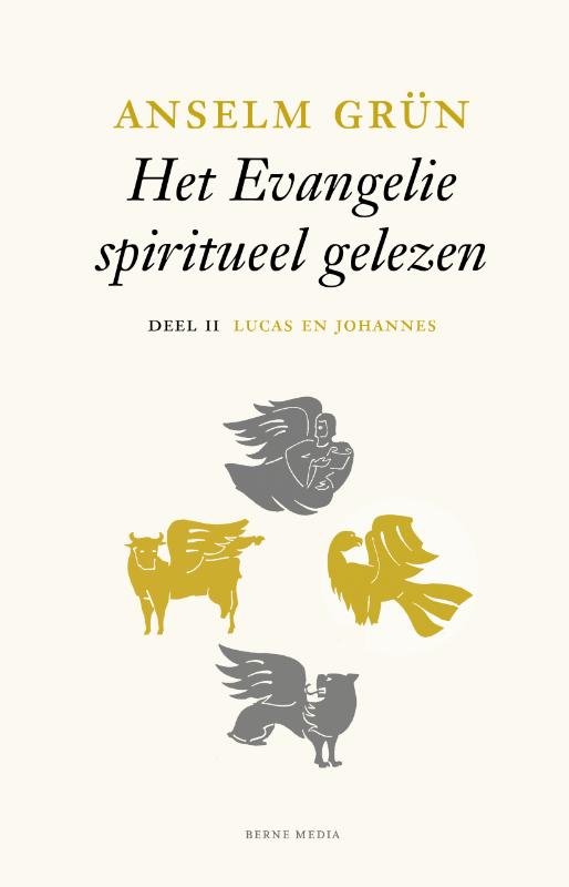 Lucas en Johannes deel II - Het evangelie spiritueel gelezen (Hardback) Lucas en Johannes deel II - Het evangelie spiritueel gelezen (Hardback)