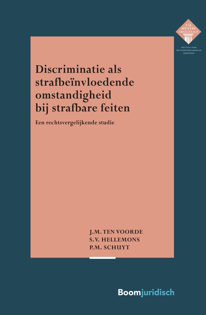 Discriminatie als strafbeïnvloedende omstandigheid bij strafbare feiten (E-book) Discriminatie als strafbeïnvloedende omstandigheid bij strafbare feiten (E-book)