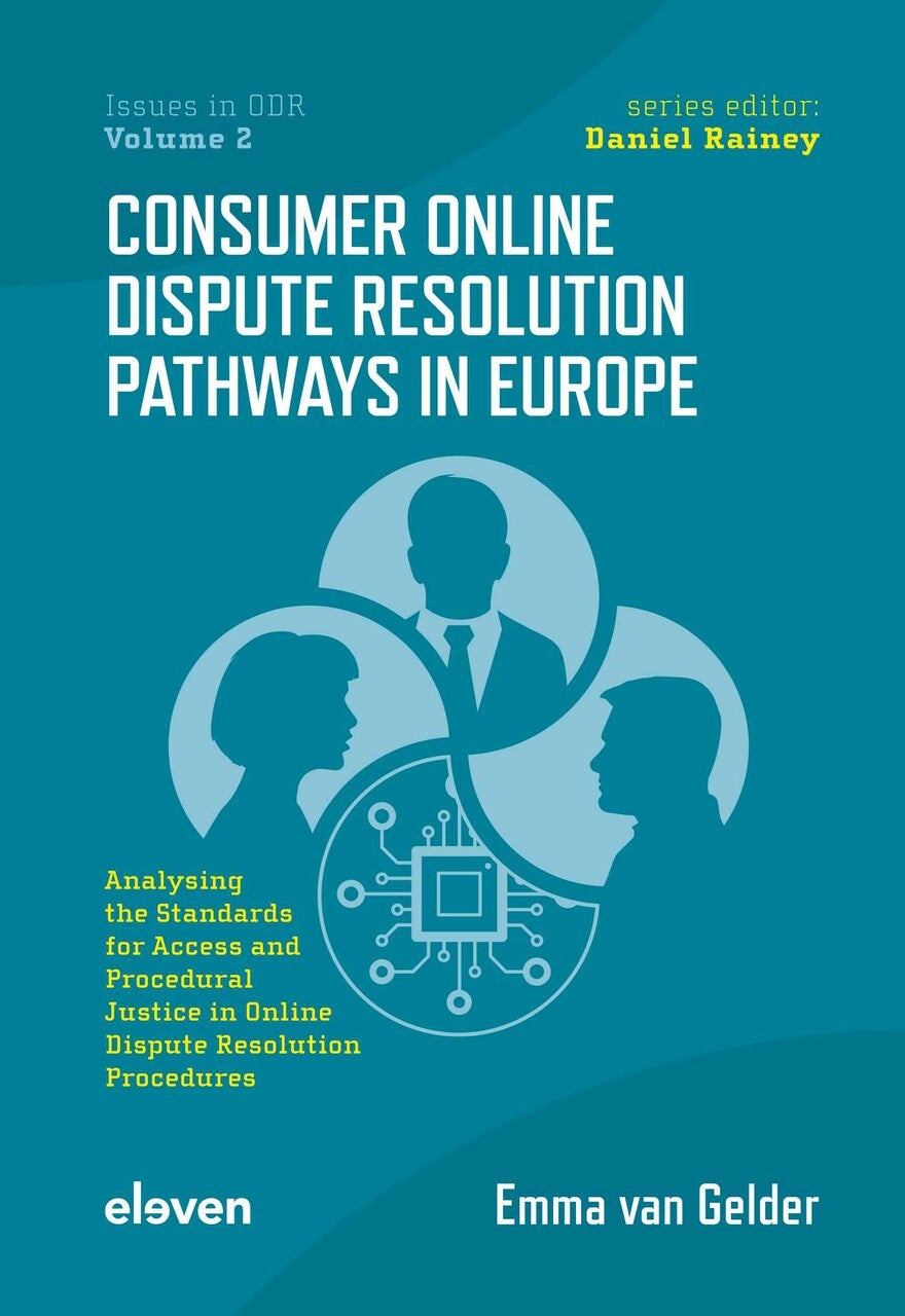 Consumer Online Dispute Resolution Pathways in Europe (E-book) Consumer Online Dispute Resolution Pathways in Europe (E-book)
