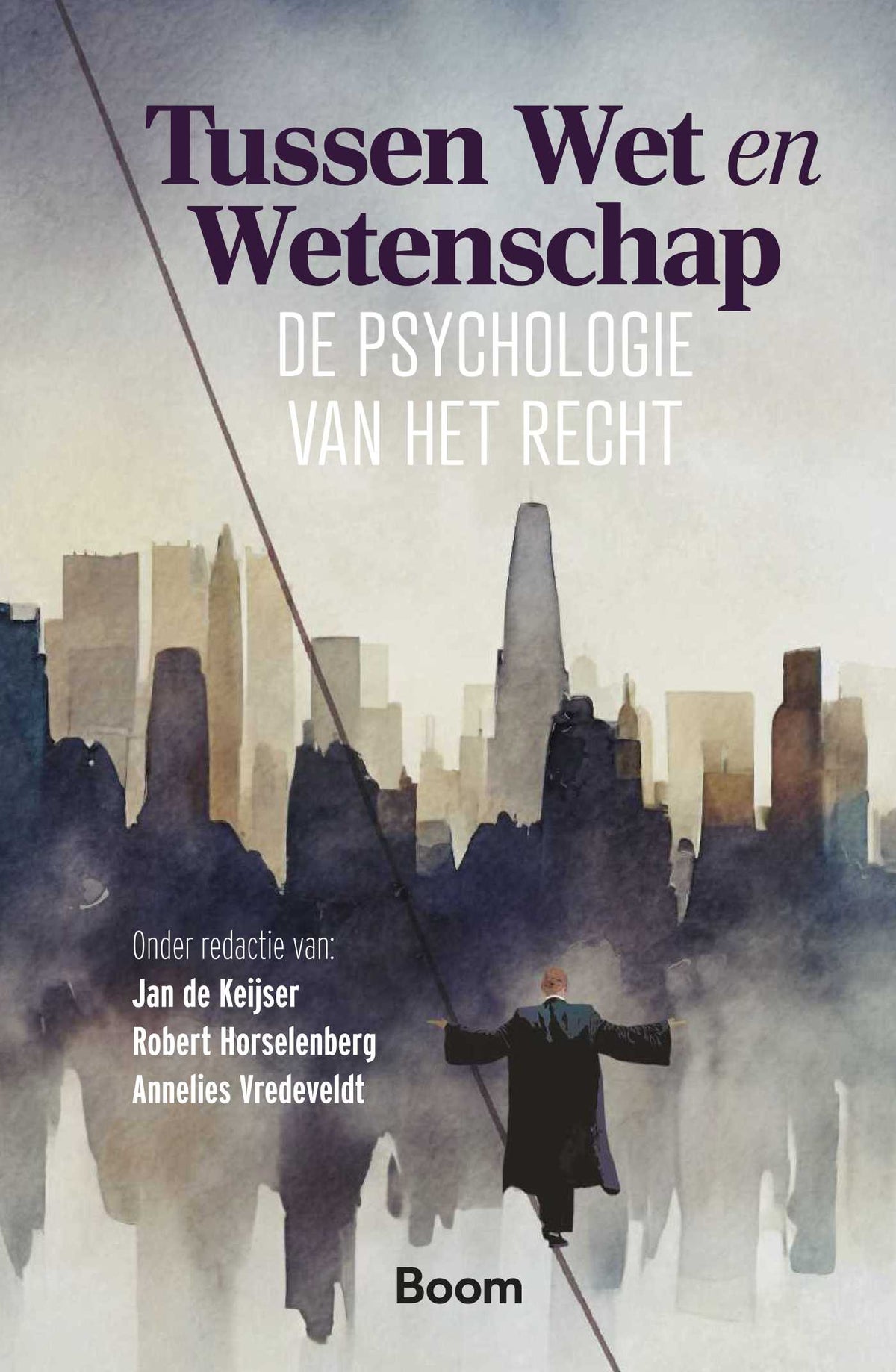 Tussen Wet en Wetenschap (E-book) Tussen Wet en Wetenschap (E-book)