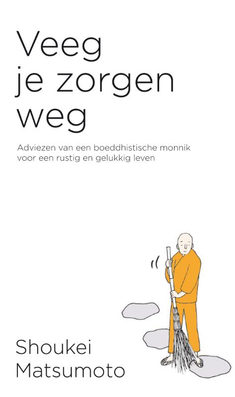 Veeg je zorgen weg (Paperback) Veeg je zorgen weg (Paperback)