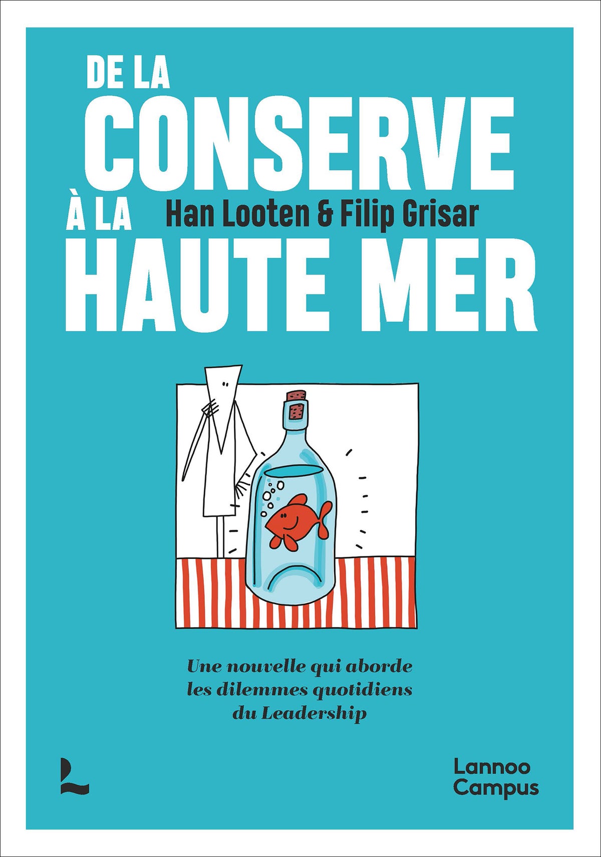 De la conserve à la haute mer (E-book) De la conserve à la haute mer (E-book)