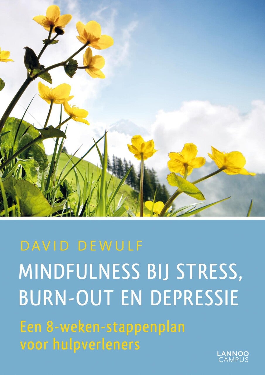 Mindfulness bij stress, burn-out en depressie (E-book) Mindfulness bij stress, burn-out en depressie (E-book)