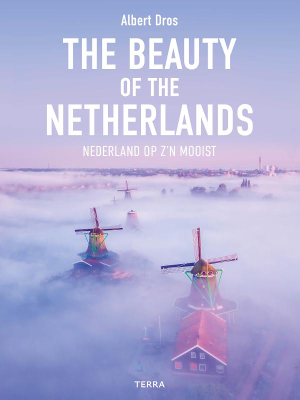 The Beauty of the Netherlands (Hardback) The Beauty of the Netherlands (Hardback)