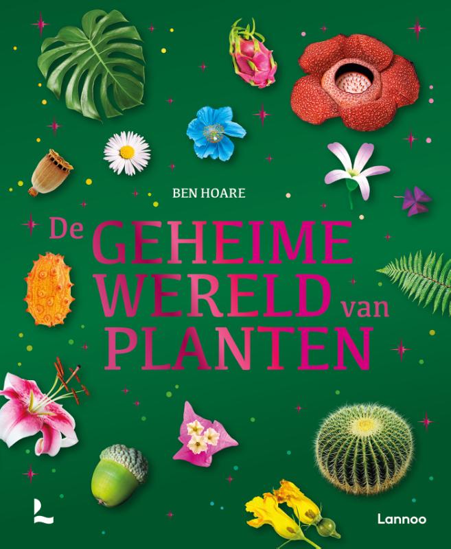 De geheime wereld van planten (Hardback) De geheime wereld van planten (Hardback)