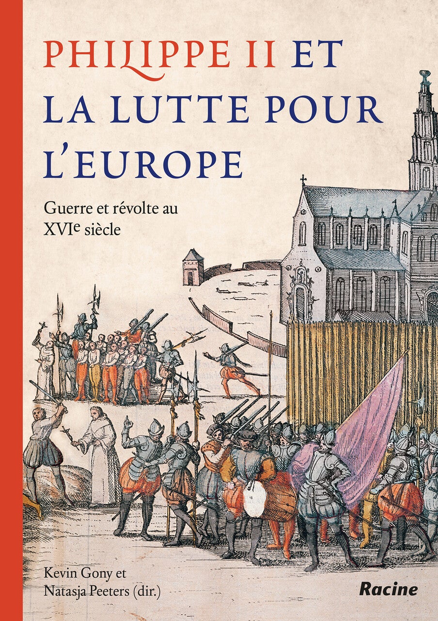 Philippe II et la lutte pour l'Europe (E-book) Philippe II et la lutte pour l'Europe (E-book)