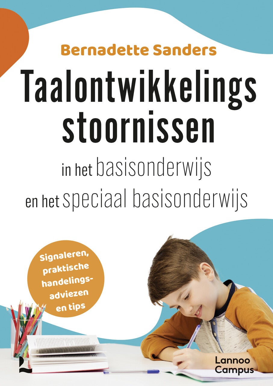 Taalontwikkelingsstoornissen in het basisonderwijs en speciaal basisonderwijs (E-book) Taalontwikkelingsstoornissen in het basisonderwijs en speciaal basisonderwijs (E-book)