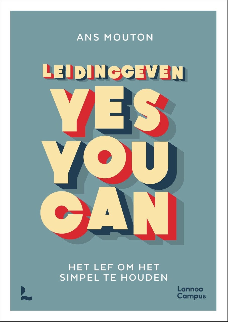 Leidinggeven: yes you can. (E-book) Leidinggeven: yes you can. (E-book)