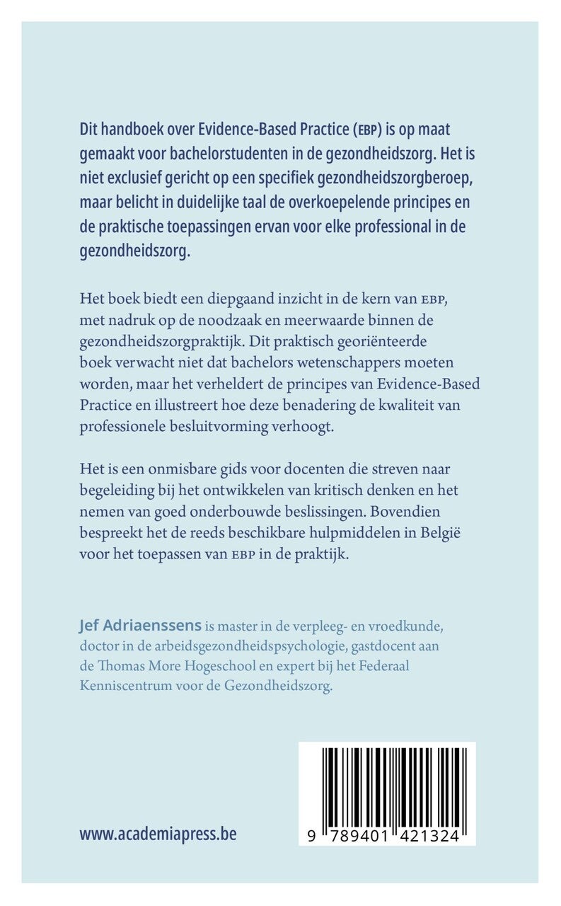 Evidence-based practice voor bachelors in de gezondheidszorg (E-book) Evidence-based practice voor bachelors in de gezondheidszorg (E-book)