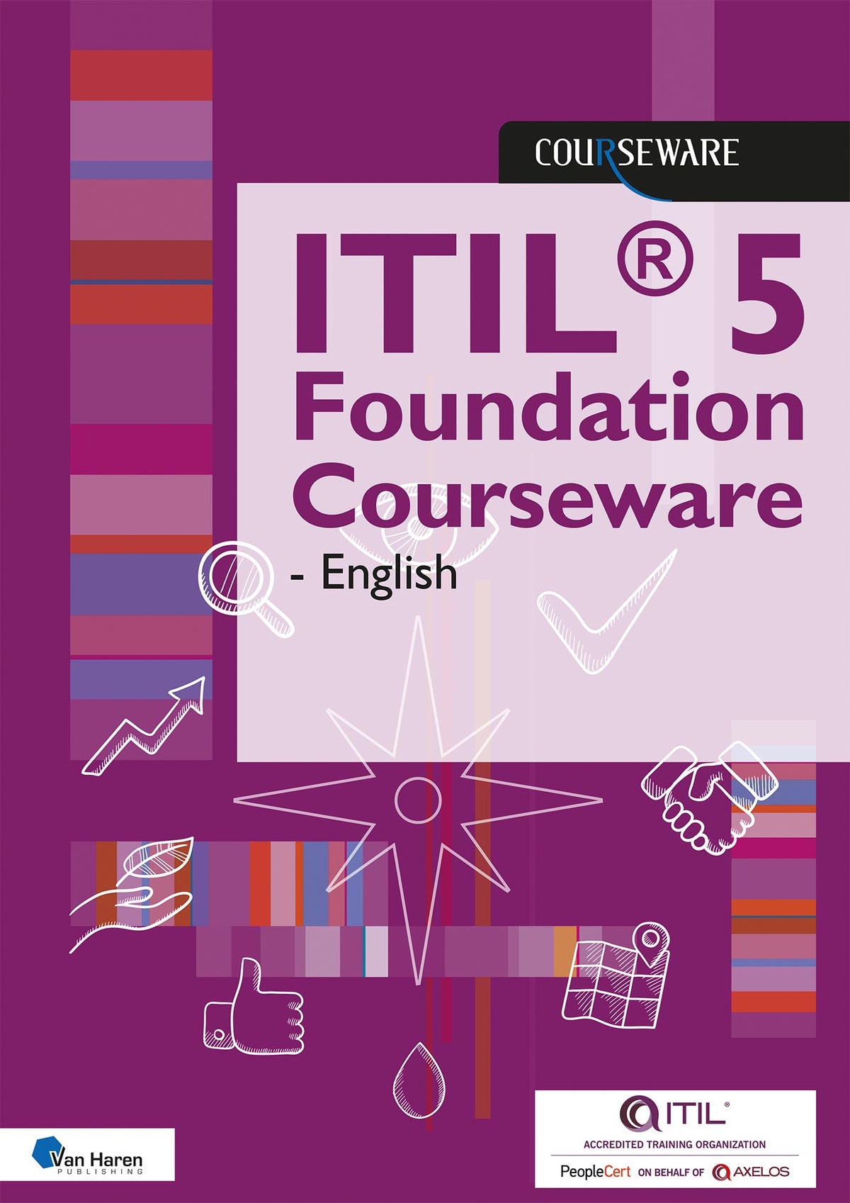 ITIL® 5 Foundation Courseware (E-book) ITIL® 5 Foundation Courseware (E-book)