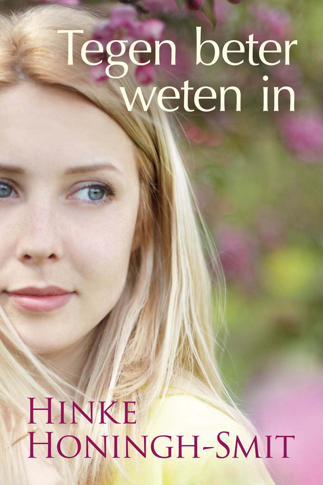 Tegen beter weten in (E-book) Tegen beter weten in (E-book)