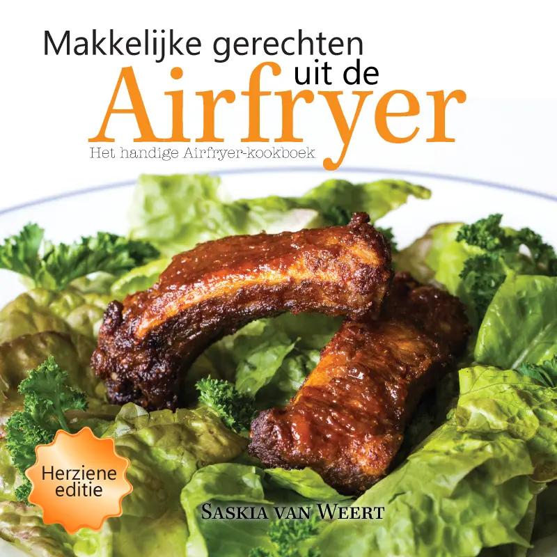Makkelijke gerechten uit de Airfryer<br> Het handige Airfryer-kookboek (Paperback) Makkelijke gerechten uit de Airfryer<br> Het handige Airfryer-kookboek (Paperback)