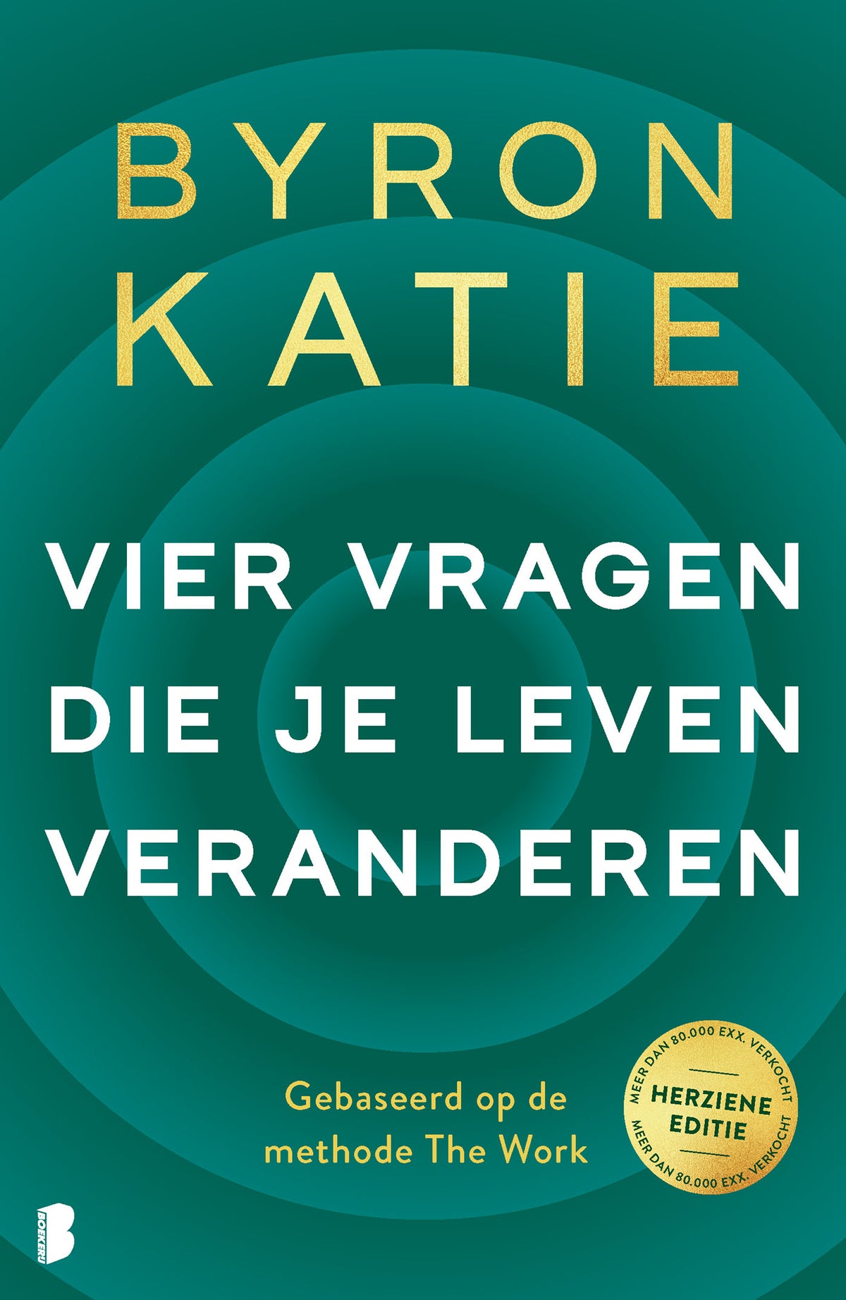 Vier vragen die je leven veranderen (E-book) Vier vragen die je leven veranderen (E-book)