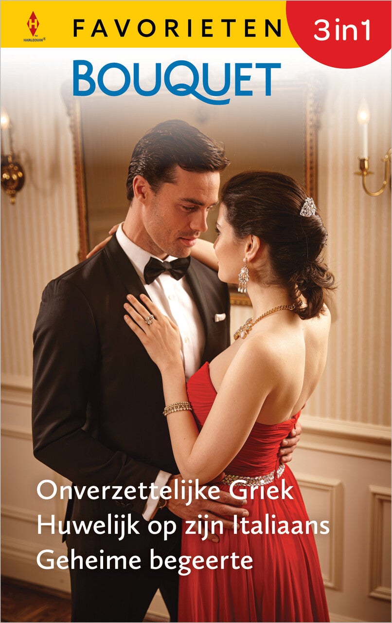 Onverzettelijke Griek / Huwelijk op zijn Italiaans / Geheime begeerte (E-book) Onverzettelijke Griek / Huwelijk op zijn Italiaans / Geheime begeerte (E-book)