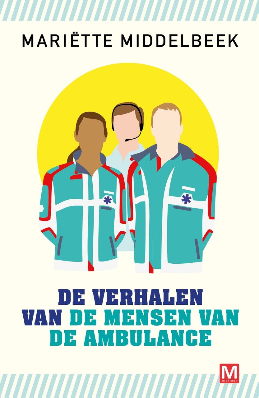 De verhalen van de mensen van de ambulance (E-book) De verhalen van de mensen van de ambulance (E-book)