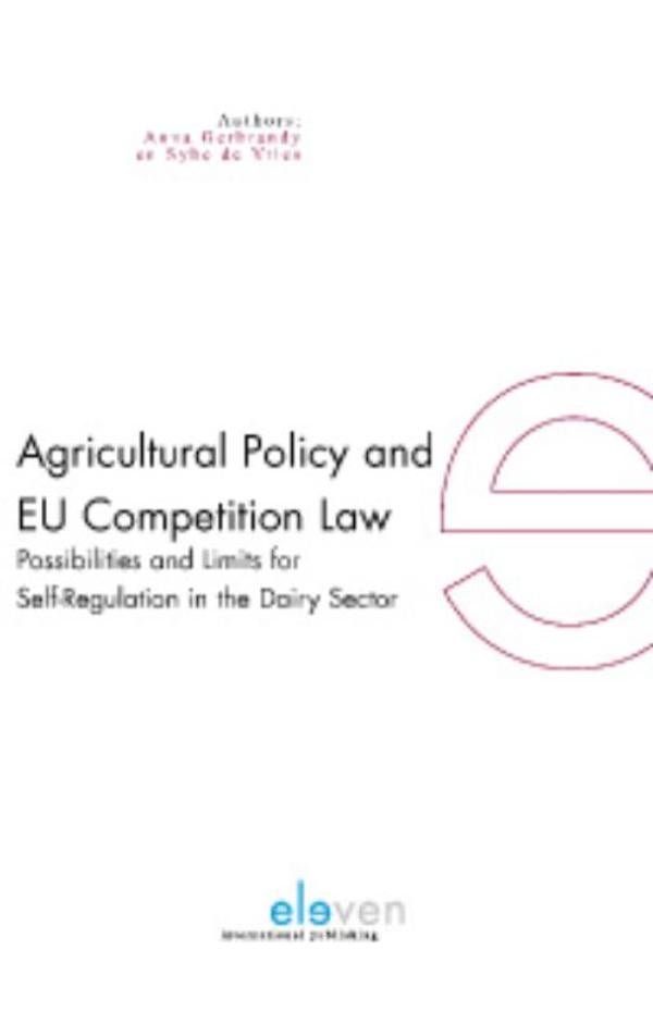 Agricultural policy and EU competition law (E-book) Agricultural policy and EU competition law (E-book)