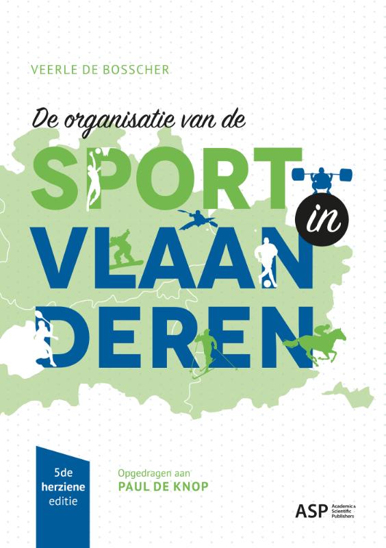 De organisatie van de sport in Vlaanderen (Paperback) De organisatie van de sport in Vlaanderen (Paperback)