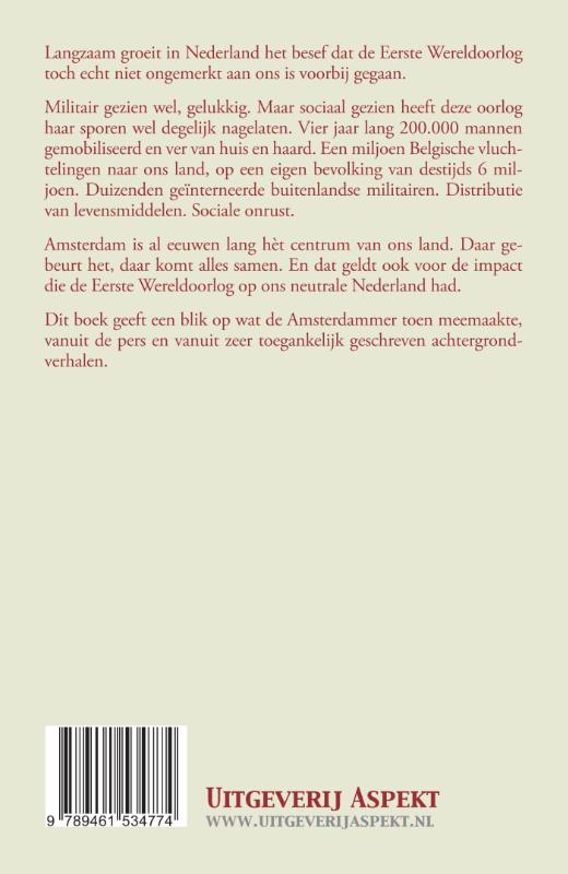 Amsterdam en de Eerste Wereldoorlog (Paperback) Amsterdam en de Eerste Wereldoorlog (Paperback)