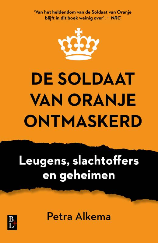 De soldaat van Oranje ontmaskerd (Paperback) De soldaat van Oranje ontmaskerd (Paperback)