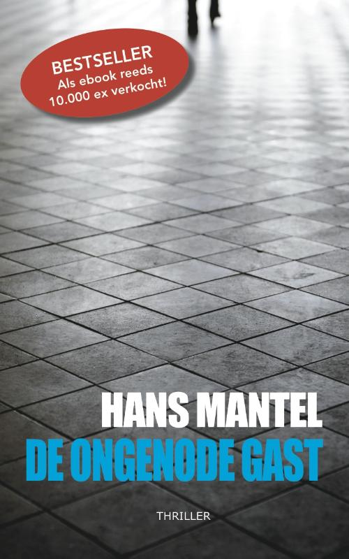 De ongenode gast (Paperback) De ongenode gast (Paperback)