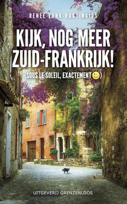Kijk, nog meer Zuid-Frankrijk! (Paperback) Kijk, nog meer Zuid-Frankrijk! (Paperback)