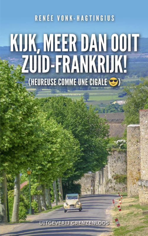 Kijk, meer dan ooit Zuid-Frankrijk! (Paperback) Kijk, meer dan ooit Zuid-Frankrijk! (Paperback)