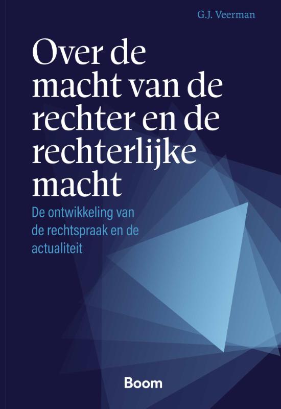 Over de macht van de rechter en de rechterlijke macht (Hardback) Over de macht van de rechter en de rechterlijke macht (Hardback)