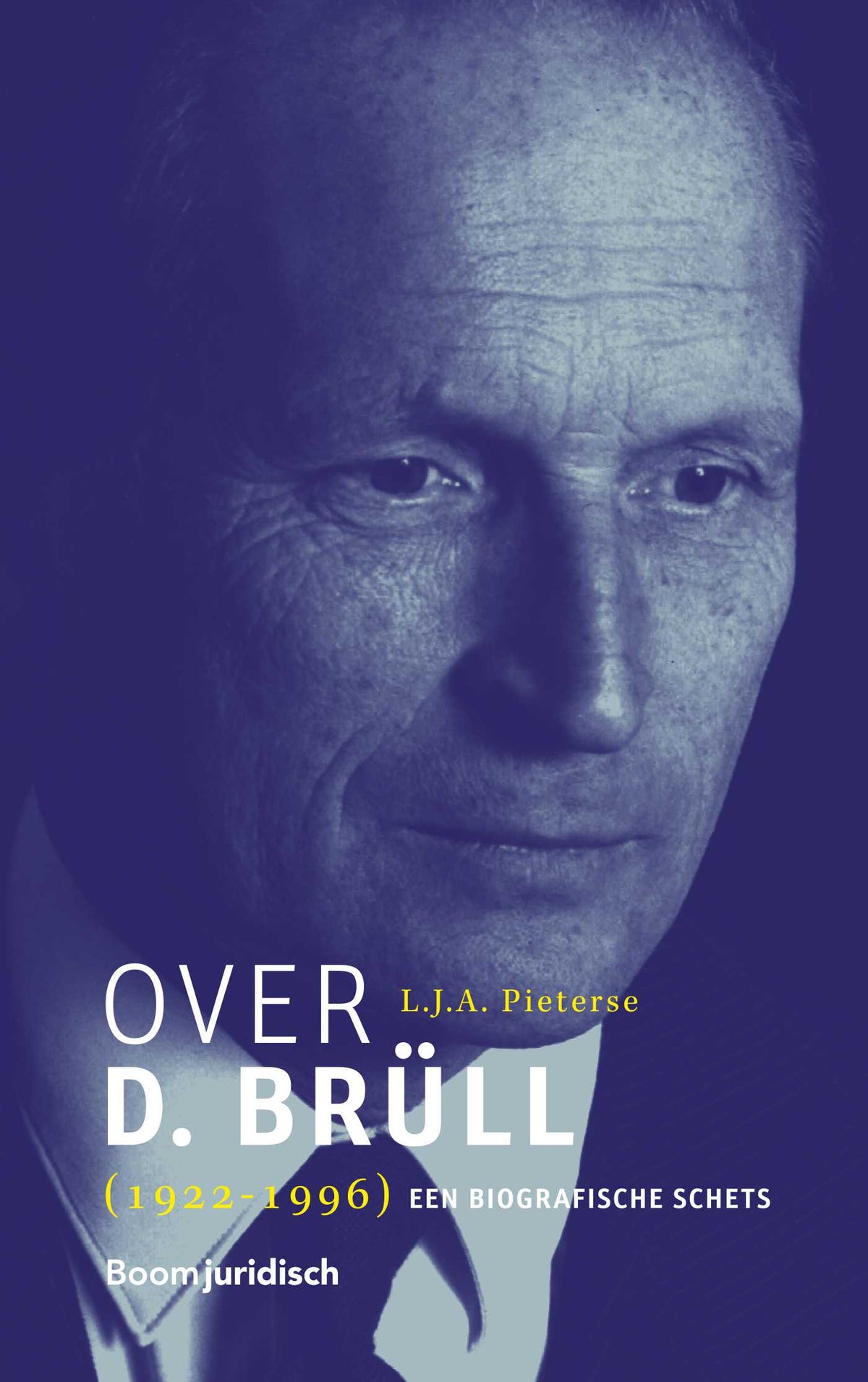 Over D. Brüll (1922-1996) (Hardback) Over D. Brüll (1922-1996) (Hardback)