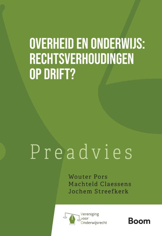Overheid en onderwijs: rechtsverhoudingen op drift? (Paperback) Overheid en onderwijs: rechtsverhoudingen op drift? (Paperback)