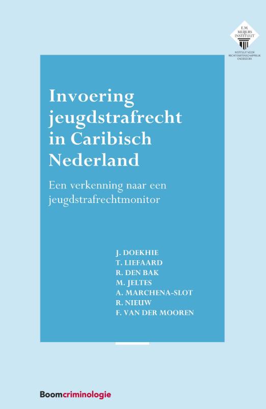 Invoering jeugdstrafrecht in Caribisch Nederland (Paperback) Invoering jeugdstrafrecht in Caribisch Nederland (Paperback)