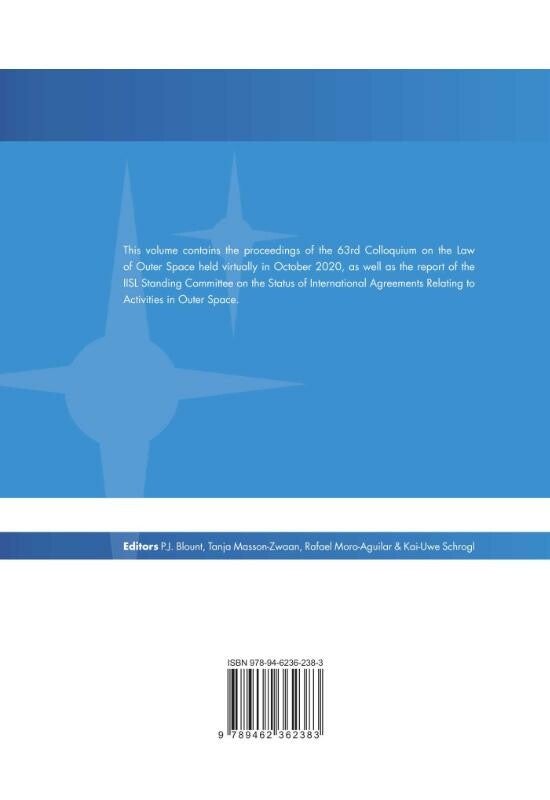 Proceedings of the International Institute of Space Law 2020 (Hardback) Proceedings of the International Institute of Space Law 2020 (Hardback)