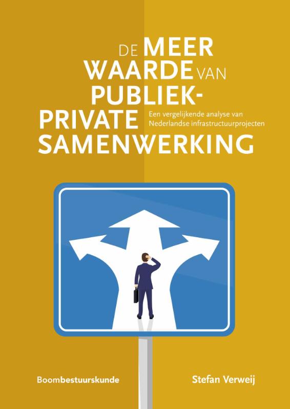 De meerwaarde van Publiek-Private Samenwerking (Paperback) De meerwaarde van Publiek-Private Samenwerking (Paperback)