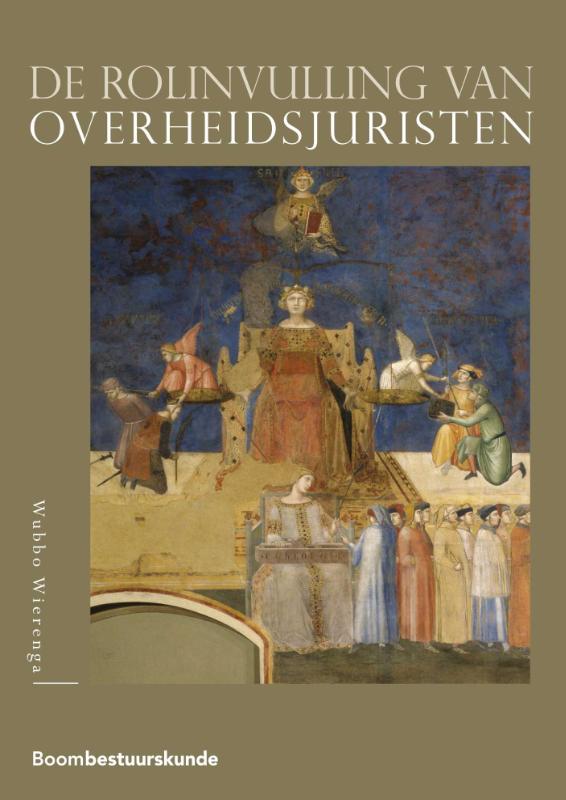 De rolinvulling van overheidsjuristen (Paperback) De rolinvulling van overheidsjuristen (Paperback)