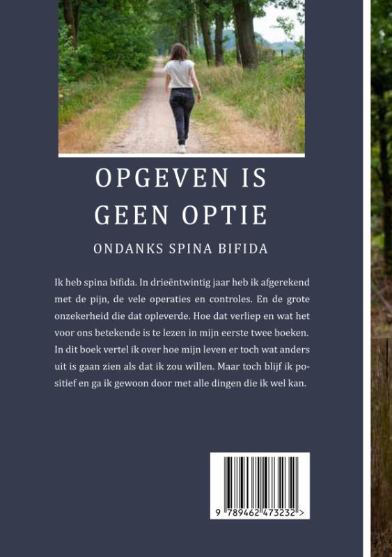 Opgeven is geen optie ondanks spina bifida (Paperback) Opgeven is geen optie ondanks spina bifida (Paperback)