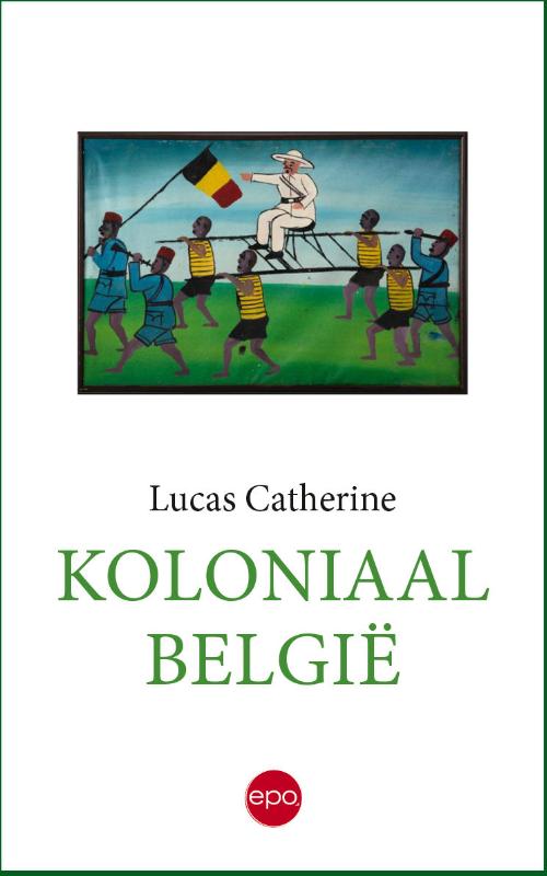 Koloniaal België (Paperback) Koloniaal België (Paperback)