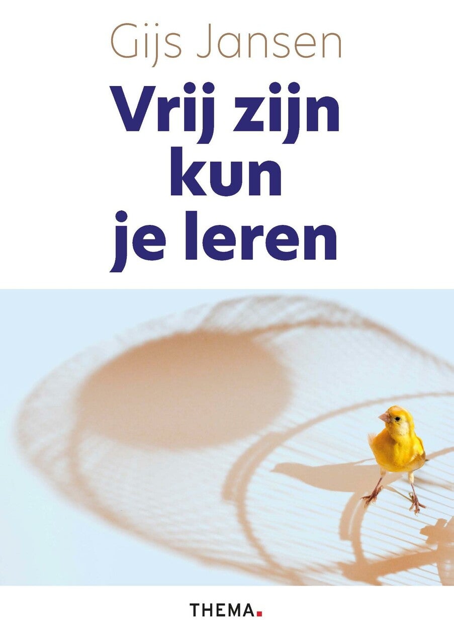 Vrij zijn kun je leren (E-book) Vrij zijn kun je leren (E-book)