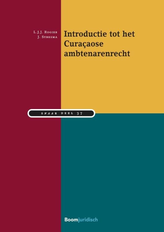 Introductie tot het Curaçaose ambtenarenrecht (Paperback) Introductie tot het Curaçaose ambtenarenrecht (Paperback)