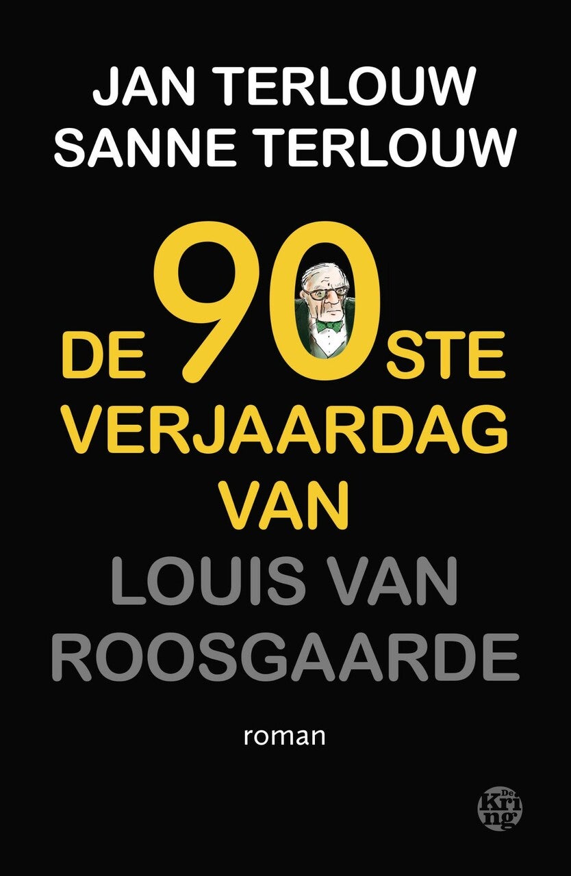 De 90ste verjaardag van Louis van Roosgaarde (E-book) De 90ste verjaardag van Louis van Roosgaarde (E-book)