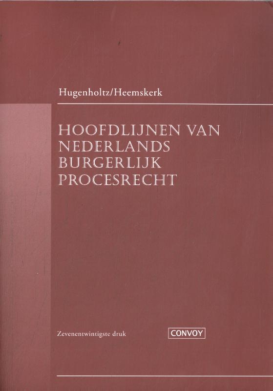 Hoofdlijnen van Nederlands burgerlijk procesrecht (Paperback) Hoofdlijnen van Nederlands burgerlijk procesrecht (Paperback)