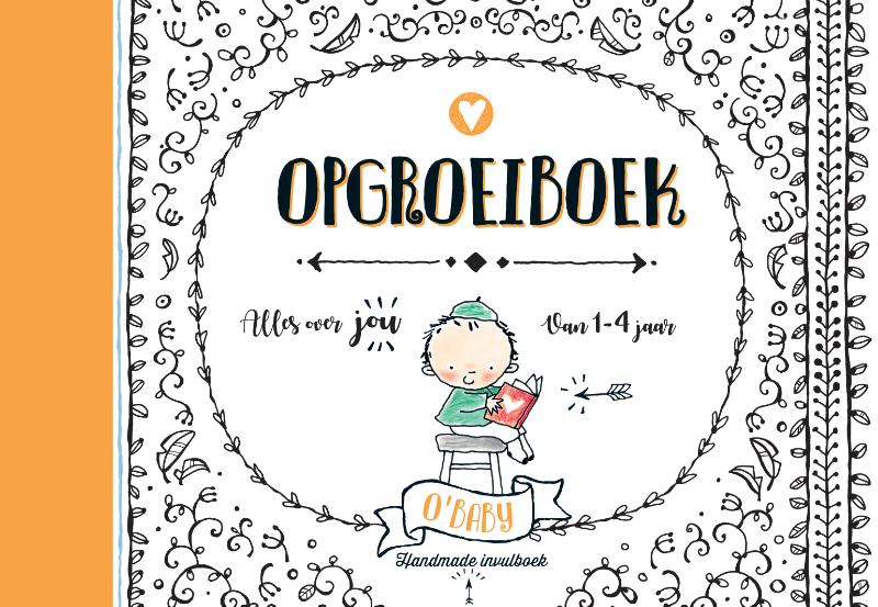 O'Baby Opgroeiboek (Hardback) O'Baby Opgroeiboek (Hardback)