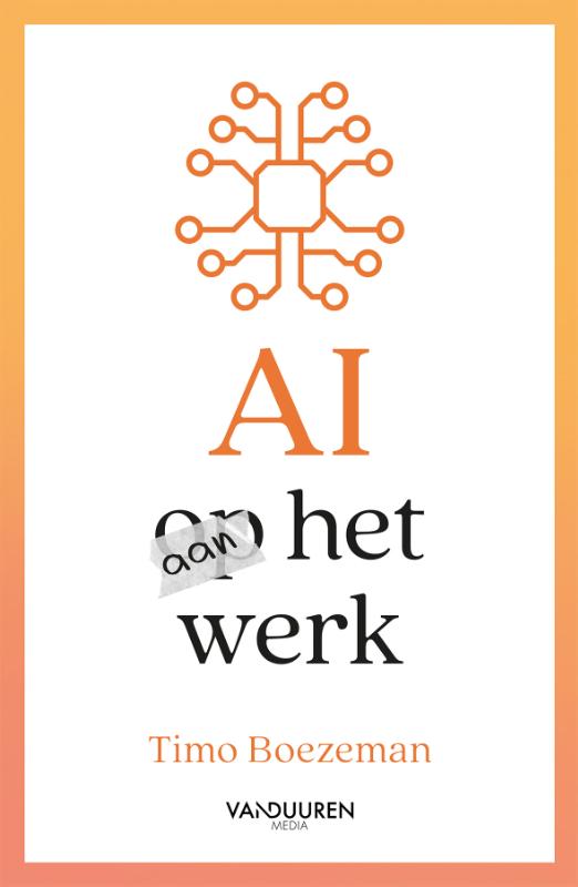 AI aan het werk (Paperback) AI aan het werk (Paperback)