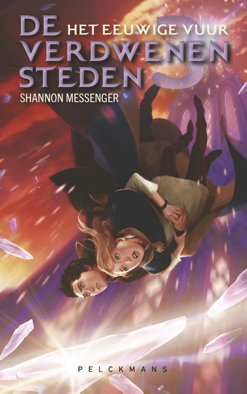 De Verdwenen Steden 3: Het eeuwige vuur (Hardback) De Verdwenen Steden 3: Het eeuwige vuur (Hardback)