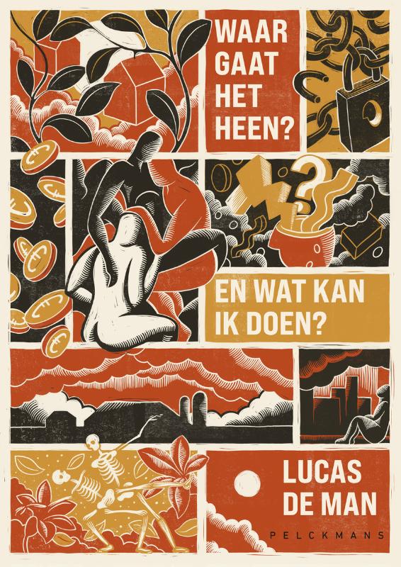 Waar gaat het heen? En wat kan ik doen? (Paperback) Waar gaat het heen? En wat kan ik doen? (Paperback)