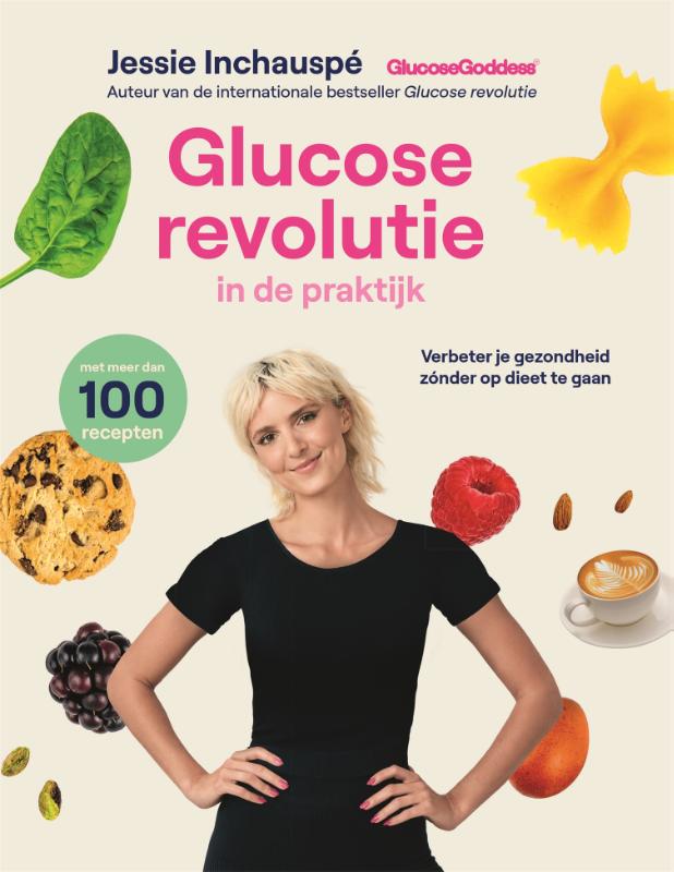 Glucose revolutie in de praktijk (Hardback) Glucose revolutie in de praktijk (Hardback)