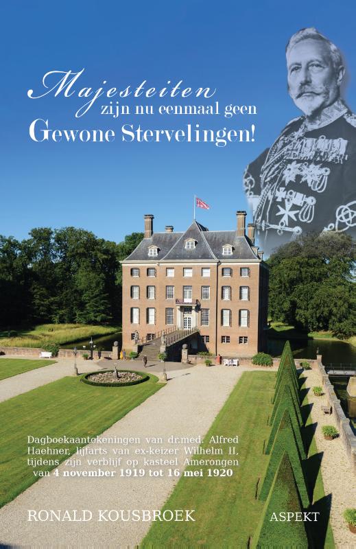 Majesteiten zijn nu eenmaal geen gewone stervelingen! (Paperback) Majesteiten zijn nu eenmaal geen gewone stervelingen! (Paperback)